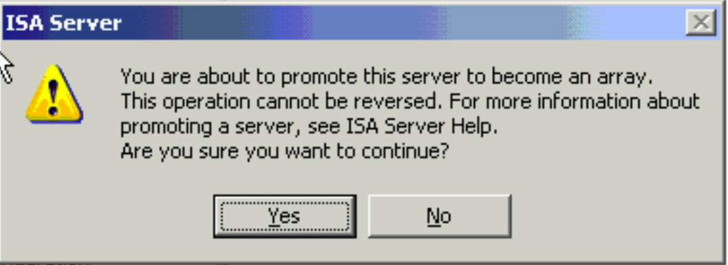 Promote ISA Server Warning