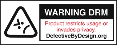 DefectiveByDesign.com’s DRM Warning Badge