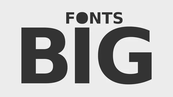 The word “Big” set in large type next to the word “Fonts”.