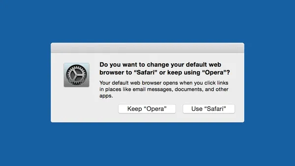 A screenshot of a dialog asking “Do you want to change your web browser to ‘Safari’ or keep using ‘Opera’?”