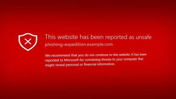 A critical warning message saying “This website has been reported as unsafe. phishing-expedition.example.com. We recommend you do not continue to this website.”