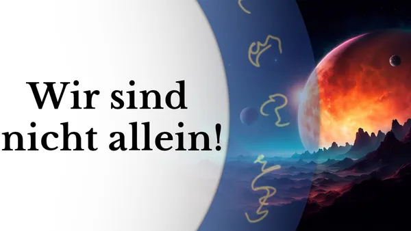 Gibt es außerirdisches Leben? - Außerirdische (1)