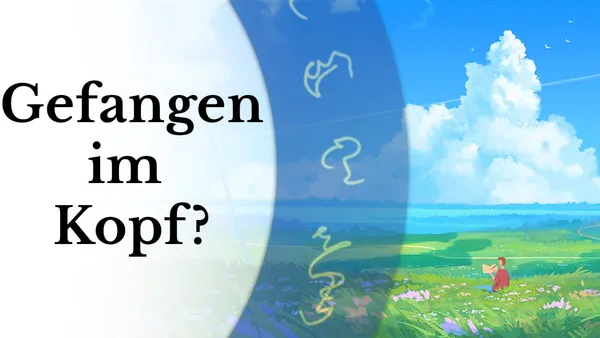 Gefühl vs. Verstand - Was wäre wenn? (2)