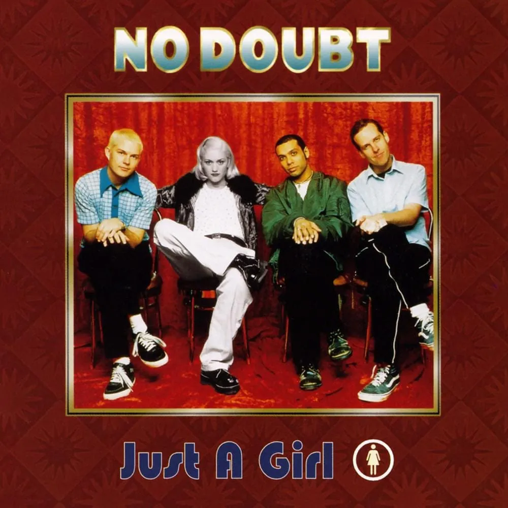 No Doubt - Just a Girl
