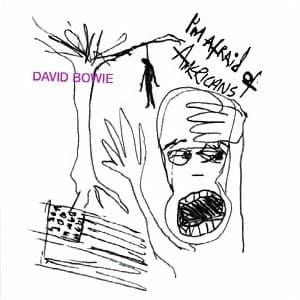 David Bowie - I'm Afraid of Americans