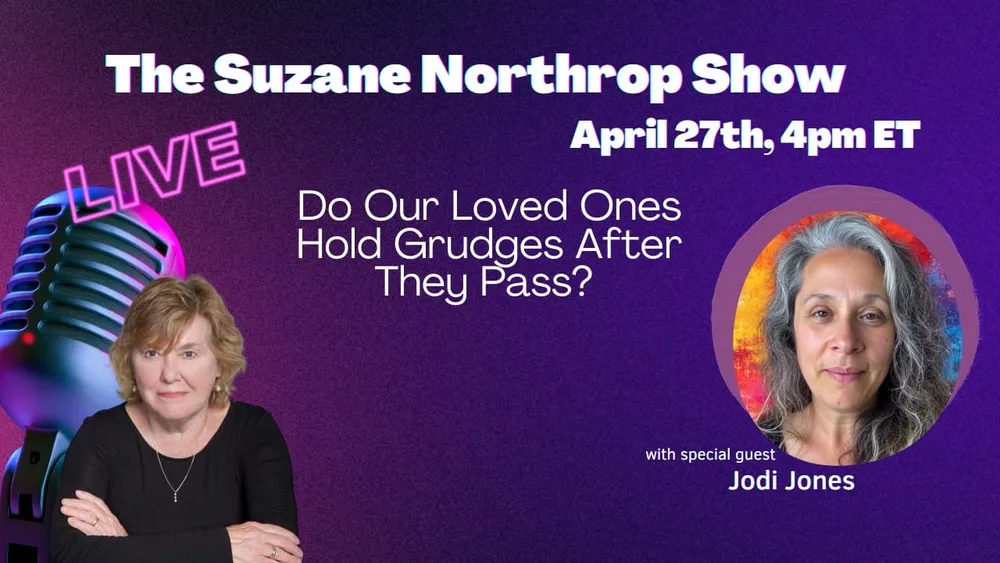 Do Our Loved Ones Hold Grudges After They Pass? with Jodi Jones