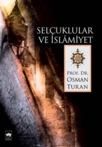 Selçuklular ve İslamiyet Selçuklular ve İslamiyet
