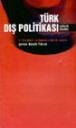 Türk Dış Politikası Belirsizlik Döneminde