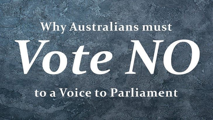 Vote No to the Voice - and here's why you should