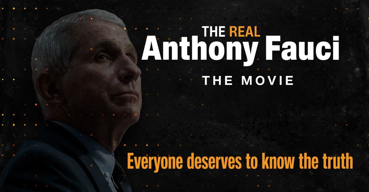 The Real Anthony Fauci: The Movie