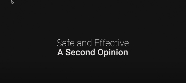 Safe and Effective: A Second Opinion