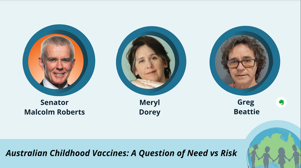 Australian Childhood Vaccines: A Question of Need vs Risk - Senator Malcolm Roberts, Greg Beattie and myself at the CHD Australia Launch