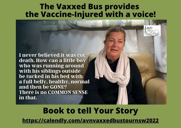 NSW Vaxxed Bus Tour - Cathy's baby was killed by his vaccines