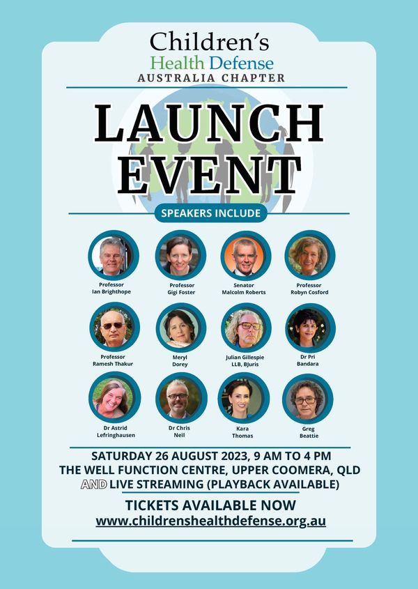 Saturday, August 26th is the launch of the Children's Health Defence in Australia! Come hear me and many other excellent speakers!