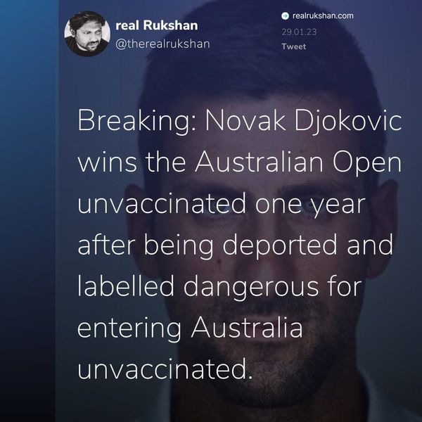 This tweet from @therealrukshan Says it all: One year after being deported from Australia for not taking the poisoned Jab, Djokovic Wins the Australian Open! Valé Novak!