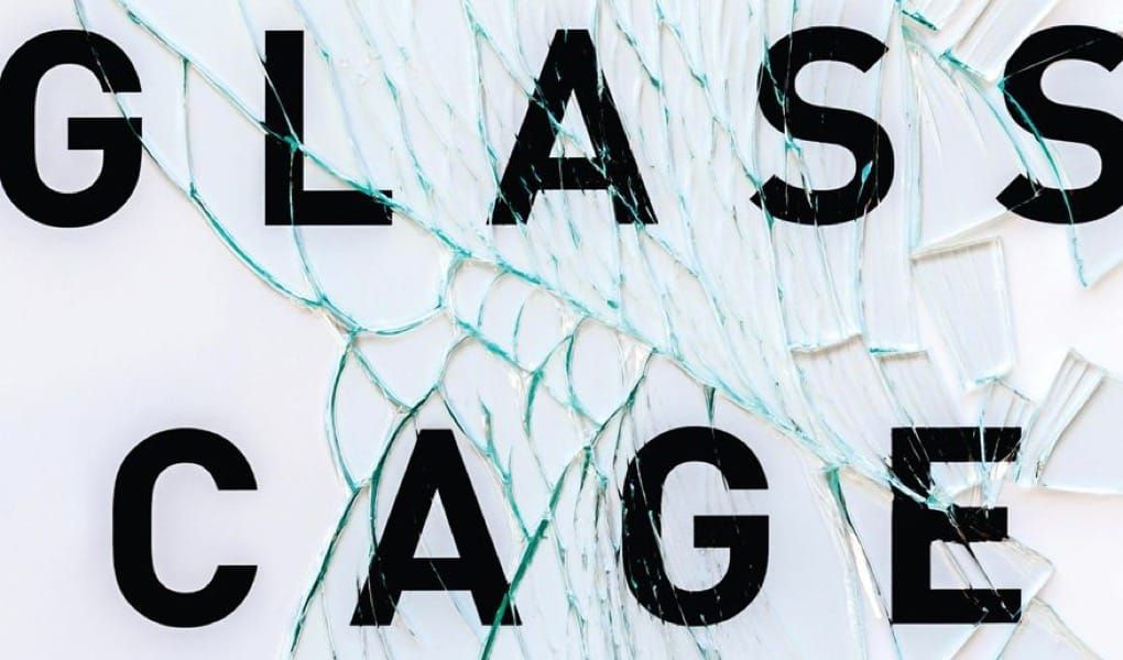 Review: The Glass Cage: Automation and Us