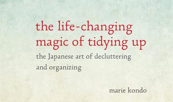 Image of: Review: The Life-Changing Magic of Tidying Up