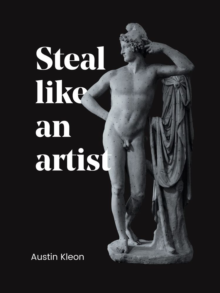 Steal like an artist
