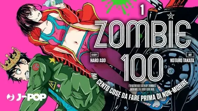 Zombie 100: Recensione e opinioni sul manga apocalittico