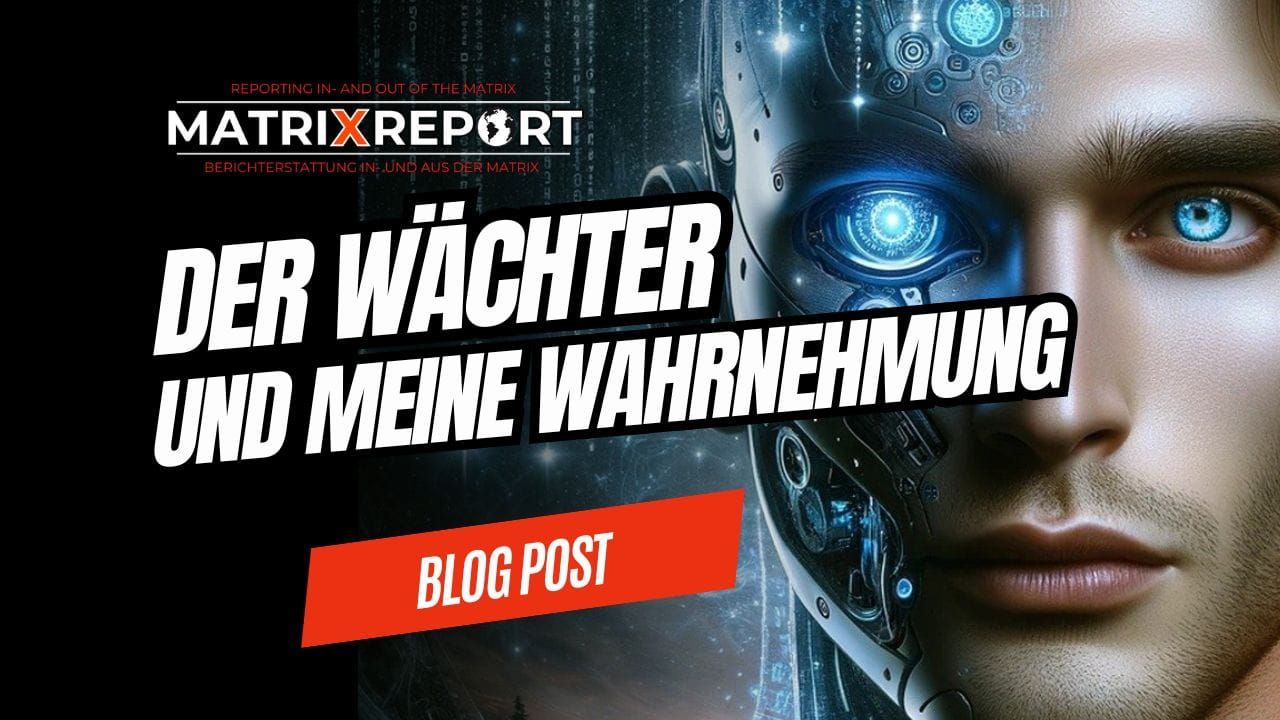 Der Wächter und meine Wahrnehmung feature image