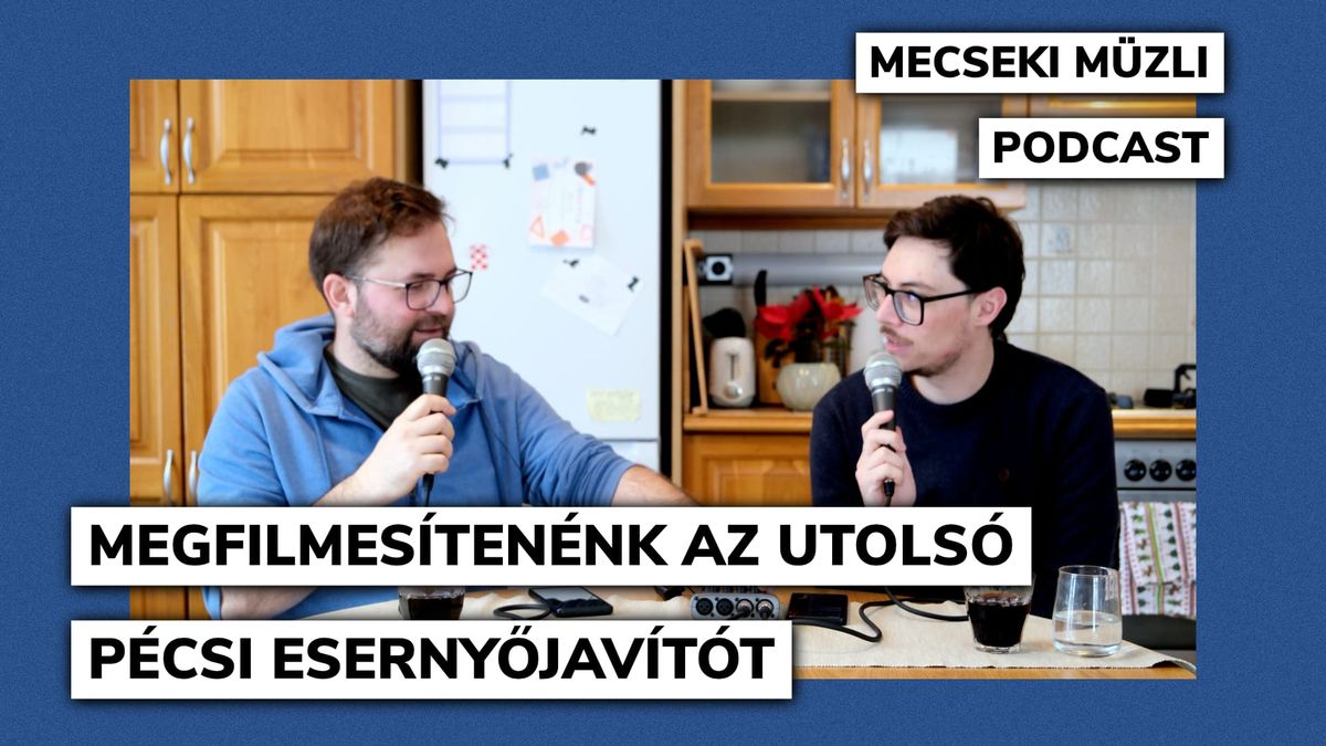 Megfilmesítenénk az utolsó pécsi esernyőjavítót