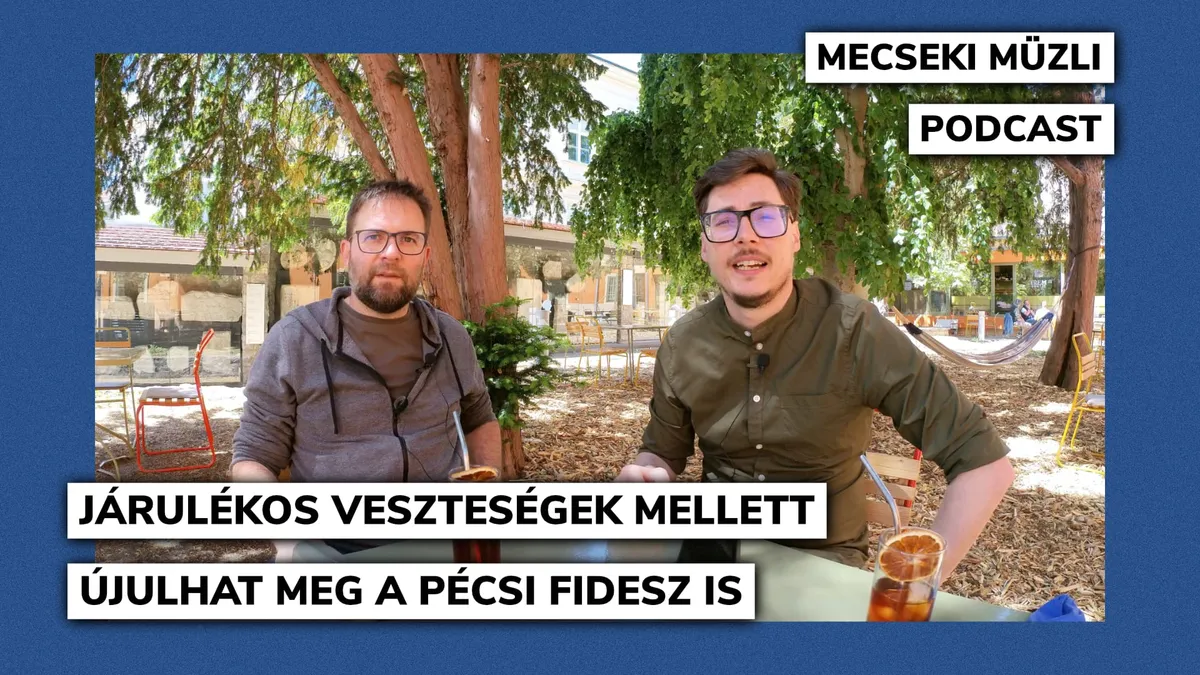 Járulékos veszteségek mellett újulhat meg a pécsi Fidesz is