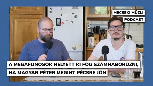 A megafonosok helyett ki fog számháborúzni, ha Magyar Péter megint Pécsre jön