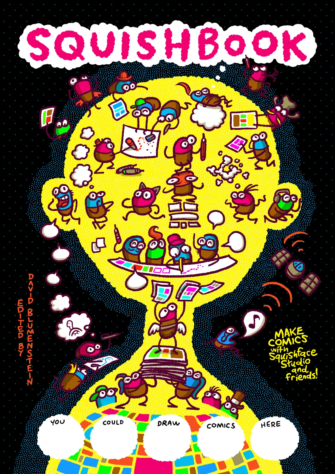 The cover of Squishbook: Make comics with Squishface Studio and friends!