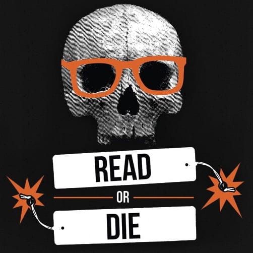 Skull wearing eyeglasses, above the caption 'read or die' spelled out over two bookmarks