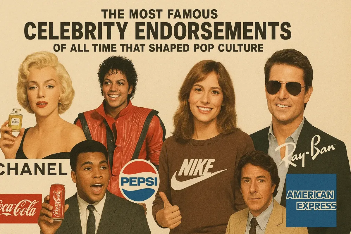 The Most Famous Celebrity Endorsements of All Time for Iconic Celebrity Brand Partnerships Success in 2025