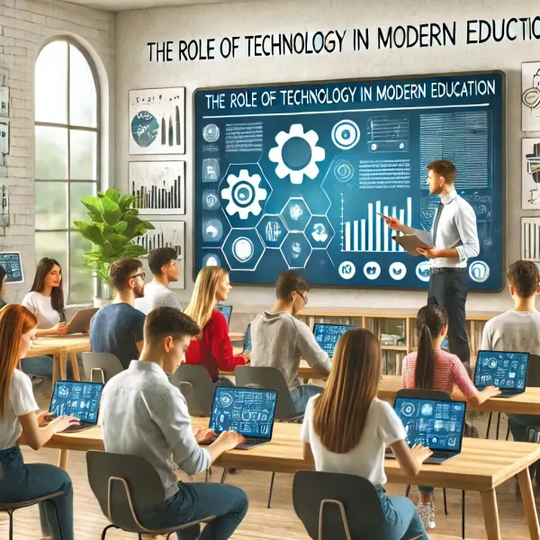 The Role of Technology in Modern Education