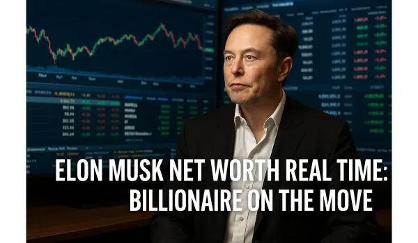 Elon Musk Net Worth Real Time behind live financial screens