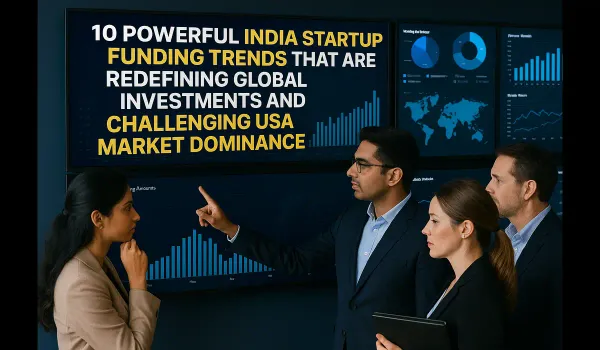 India startup funding trends shaping USA investments