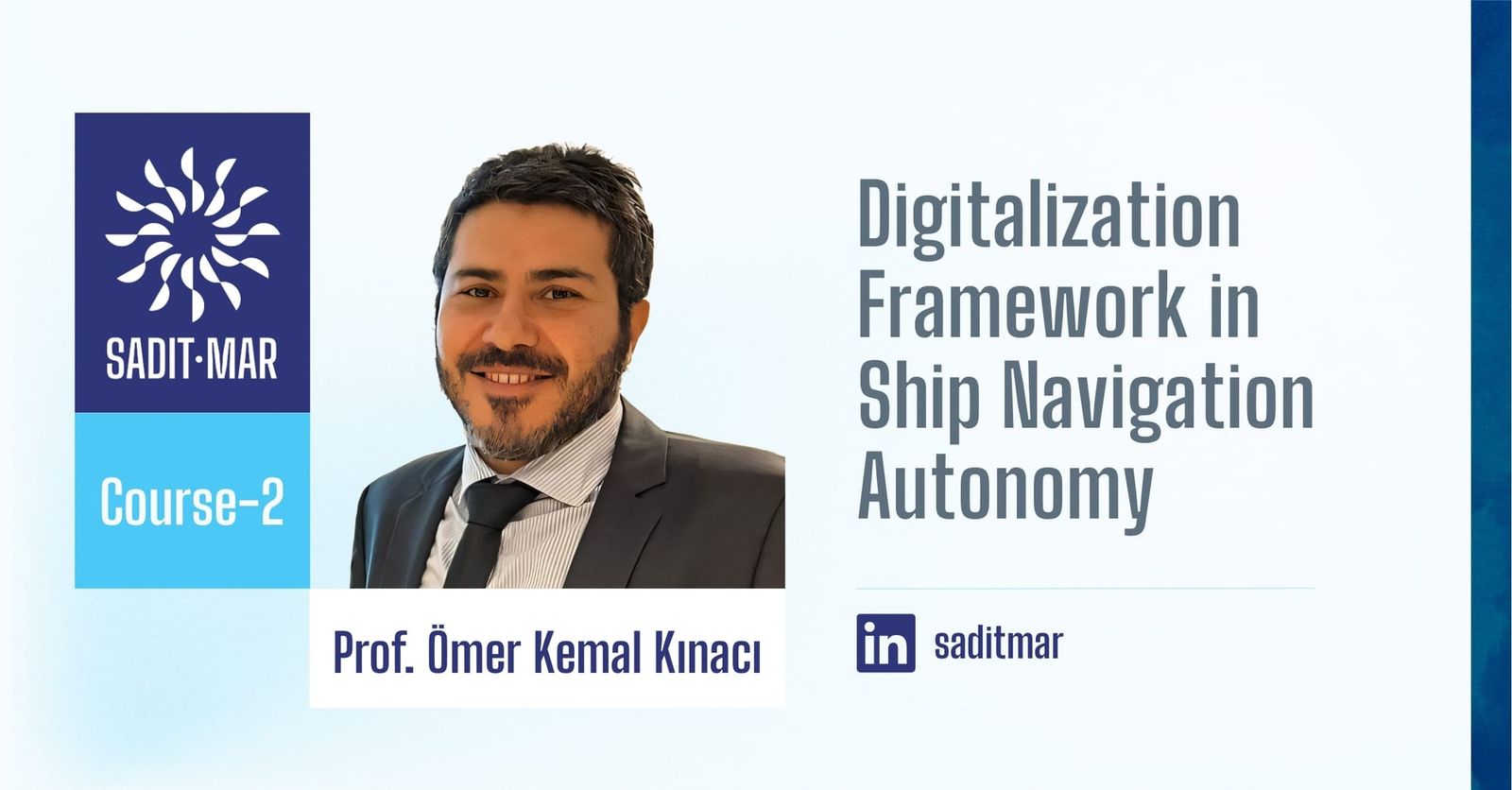 SADITMAR COURSE-2: Digitalization Framework in  Ship Navigation Autonomy