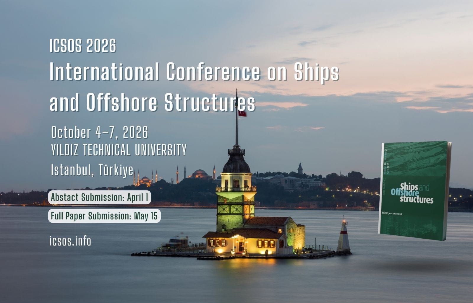 CALL FOR PAPERS: The 11th International Conference on Ships and Offshore Structures (ICSOS 2026)