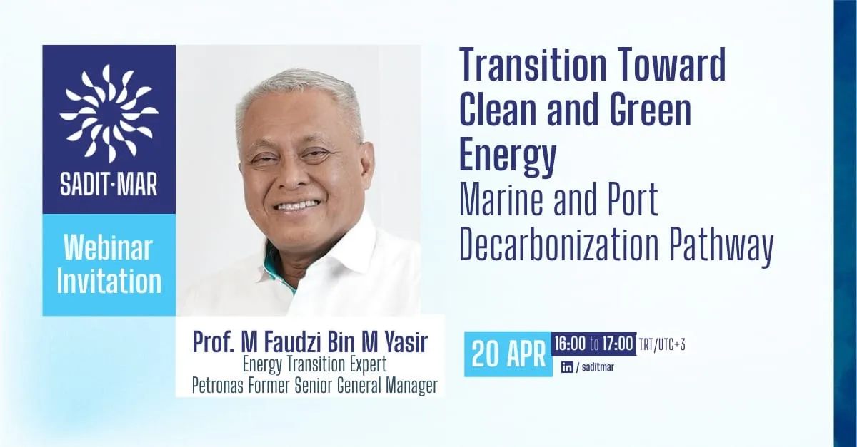 SADIT-MAR Webinar 6: Transition Toward Clean and Green Energy - Marine and Port Decarbonization Pathway