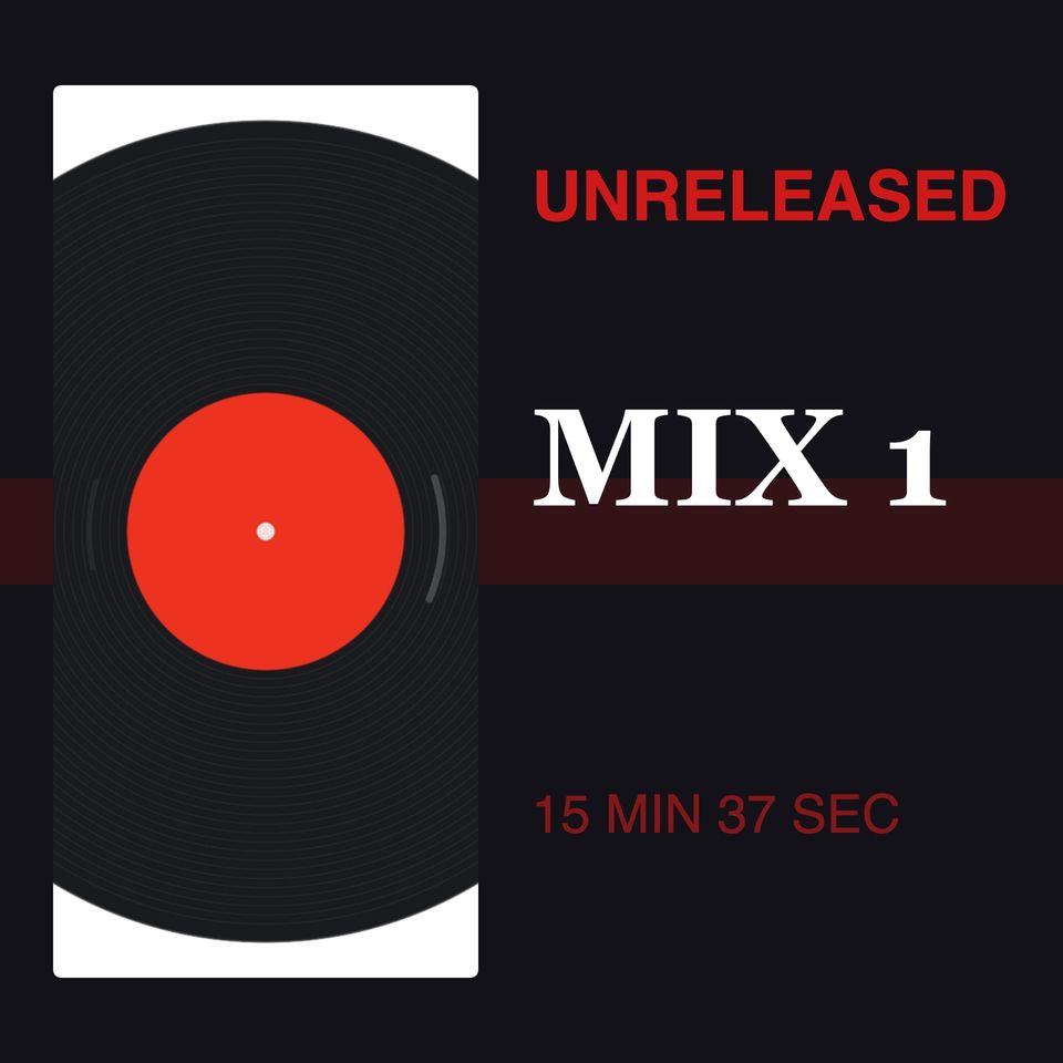 Unreleased Mix