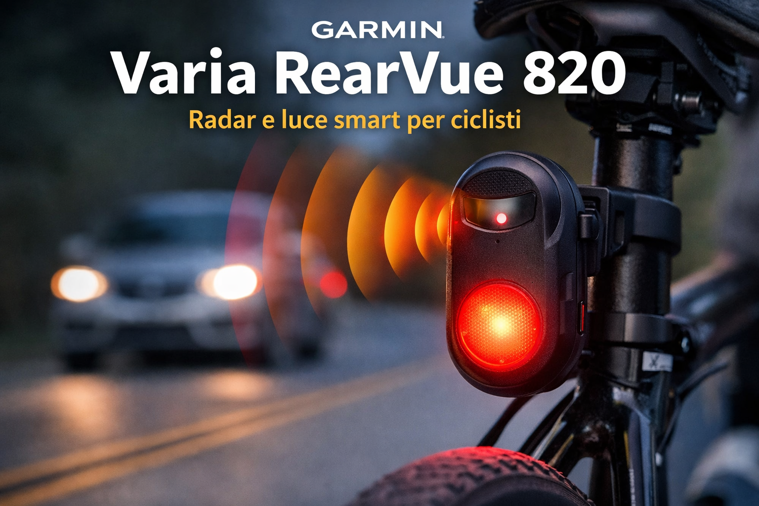 Garmin Varia RearVue 820: più sicurezza e visibilità per chi pedala su strada
