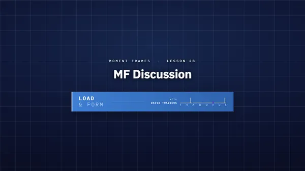 moment frames 2b mf discussion