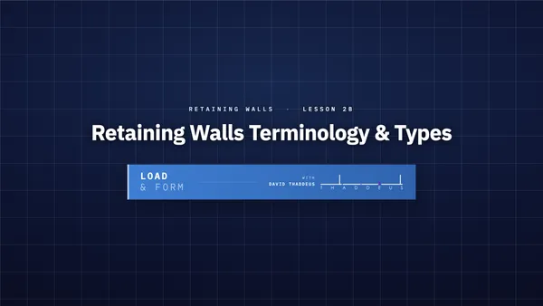 retaining walls 2b. retaining walls terminology & types