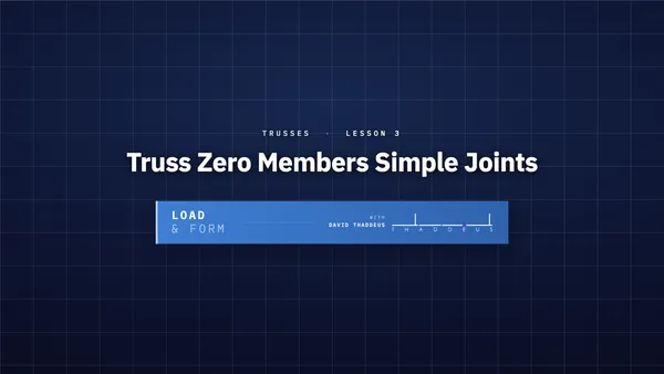 trusses 3. truss zero members simple joints