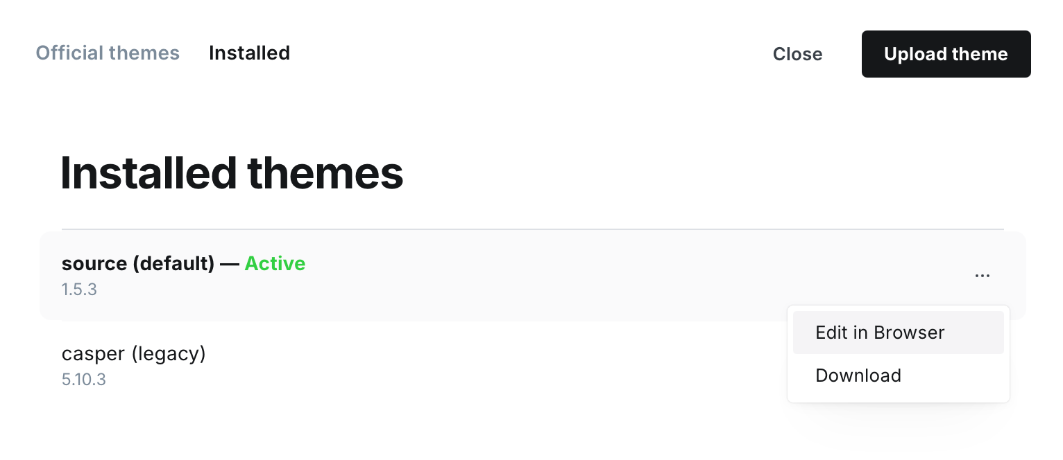 Screenshot from Installed themes screen of Ghost Admin, with new "Edit in Browser" context menu button for selected theme.