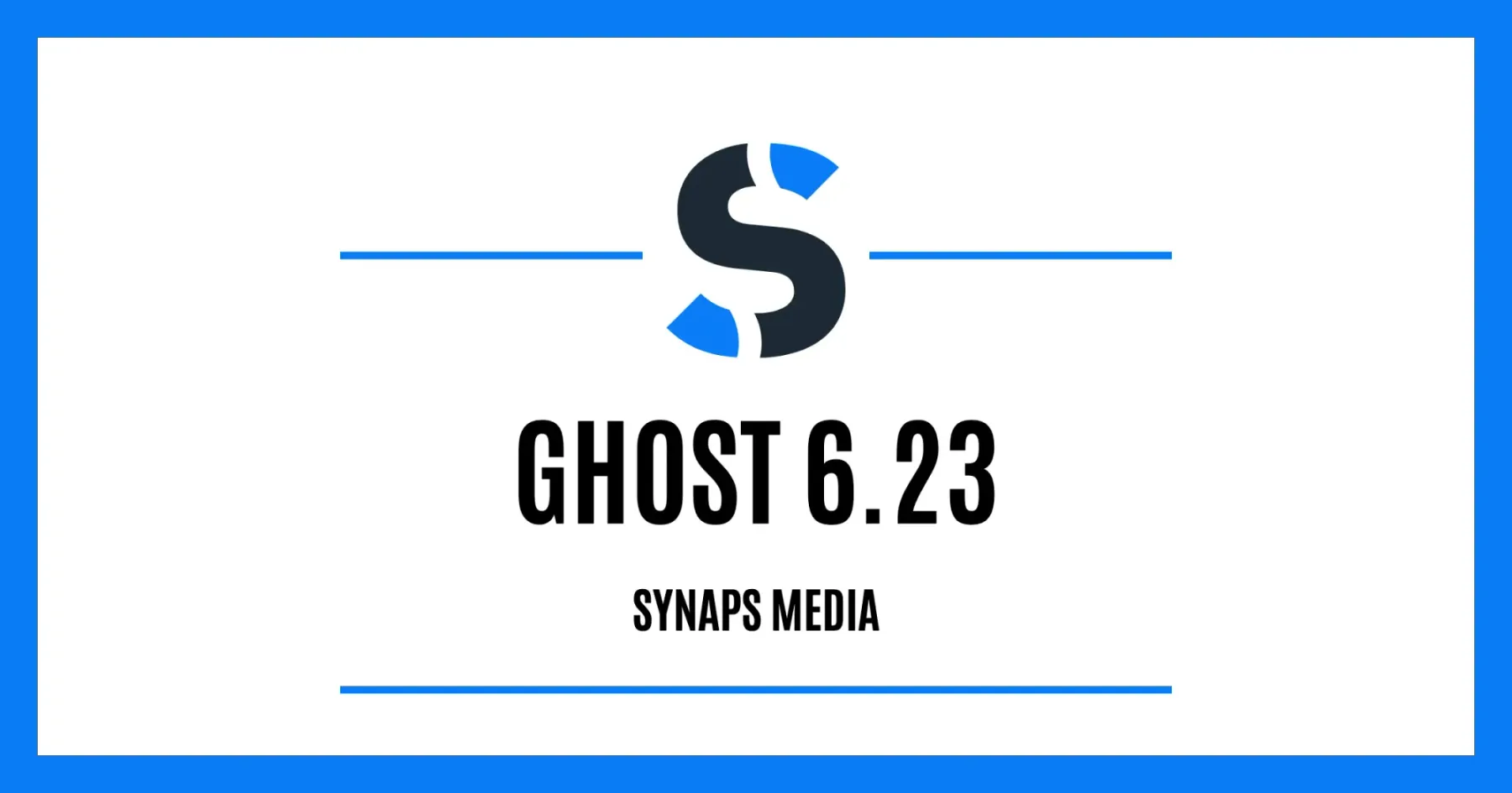 Ghost 6.23 on Synaps Media