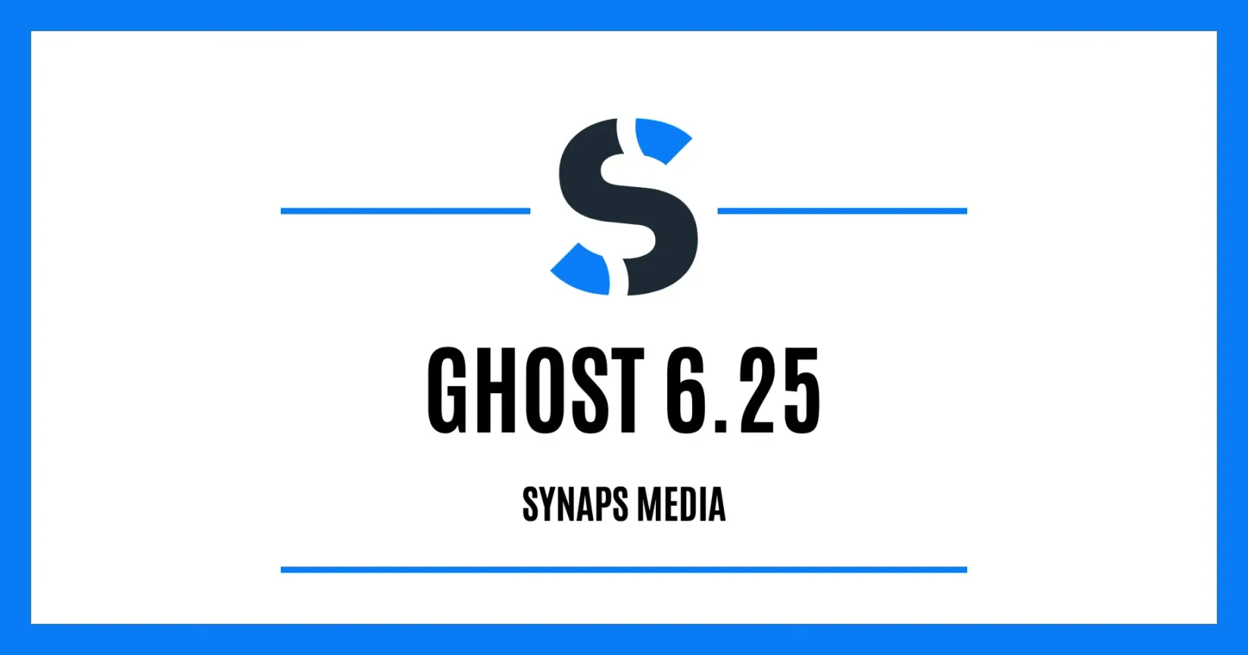 Ghost 6.25 on Synaps Media