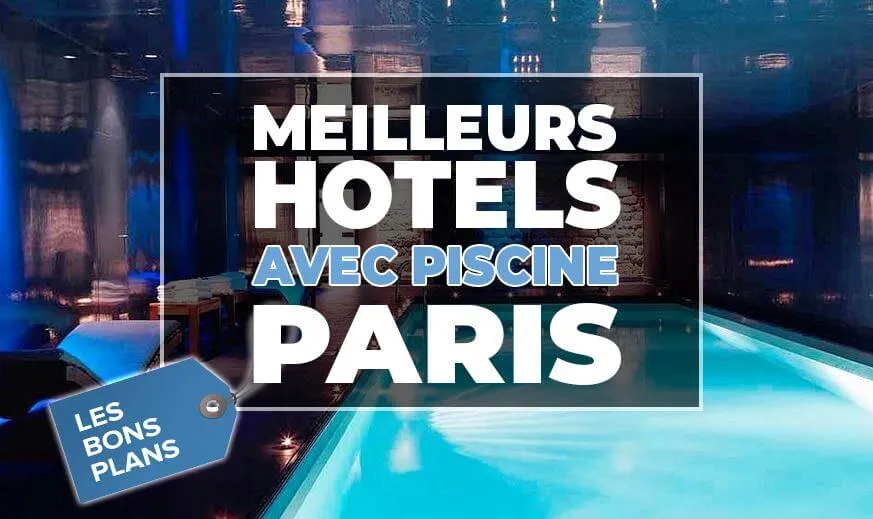 Les 12 meilleurs hôtels avec piscine à Paris Image de l’article