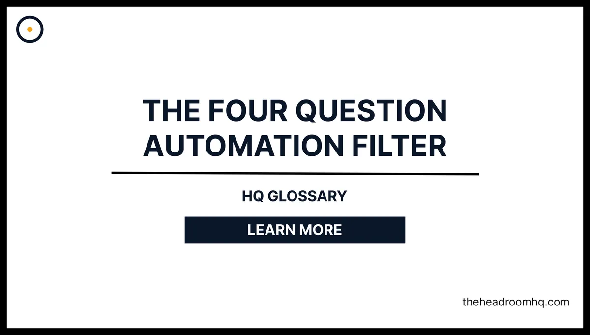 The Four-Question Automation Filter