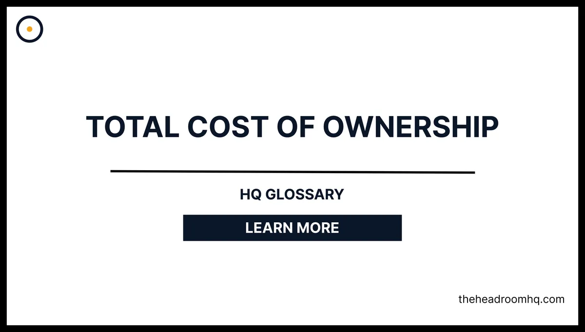 TCO (Total Cost of Ownership)
