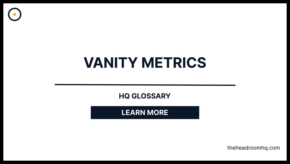 Vanity Metrics