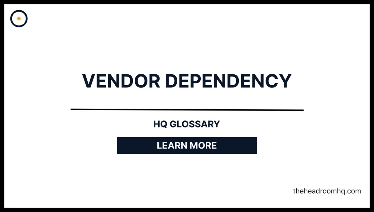 Vendor Dependency