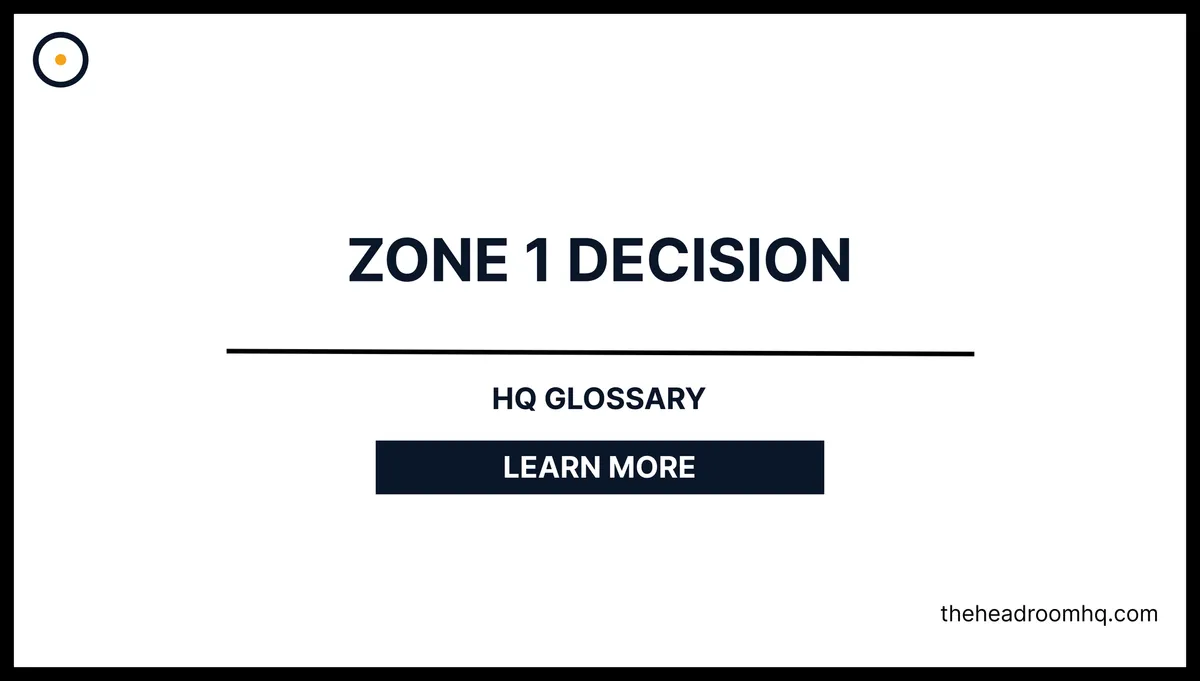 Zone 1 Decision